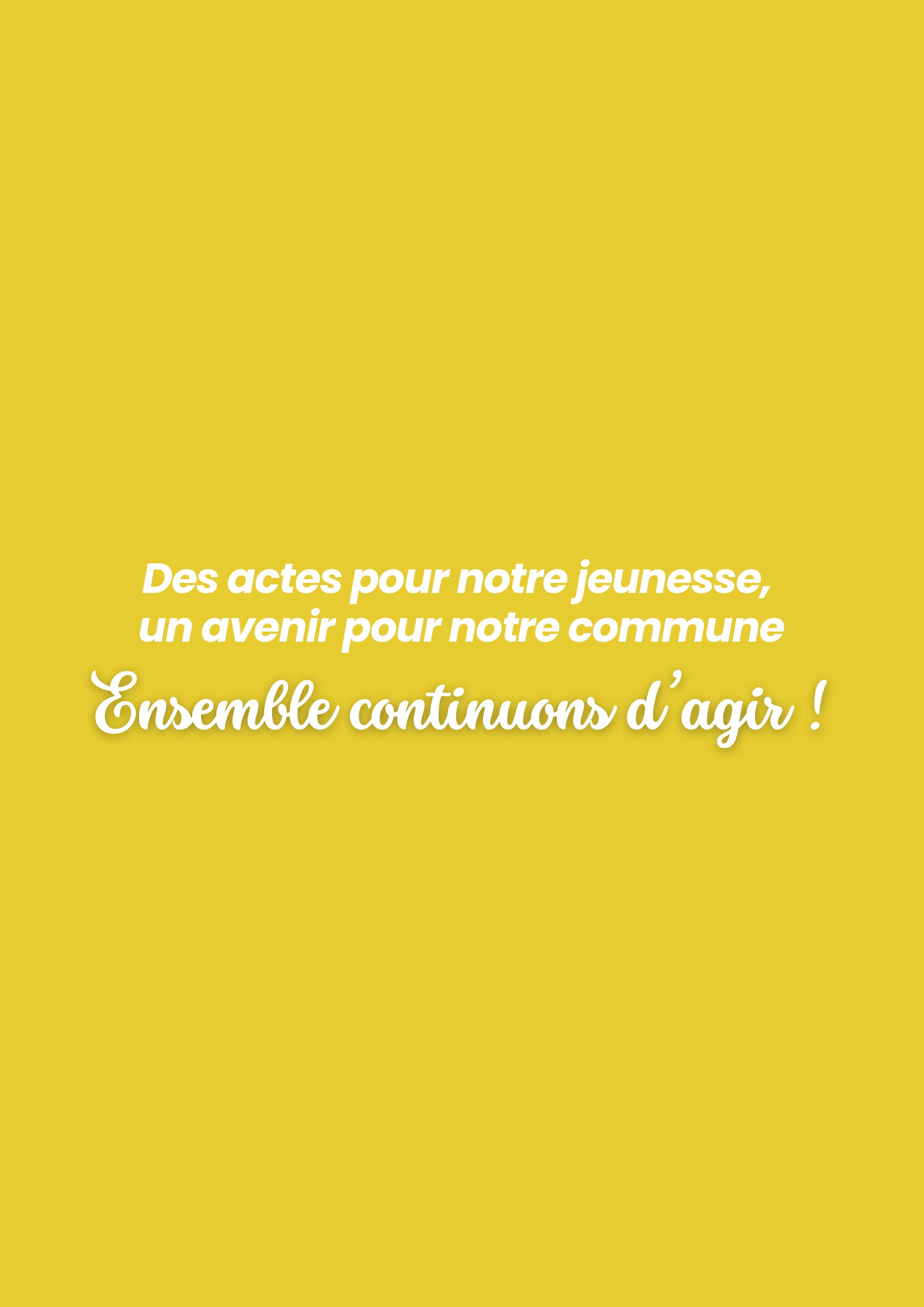 Des actes pour notre jeunesse, un avenir pour notre commune